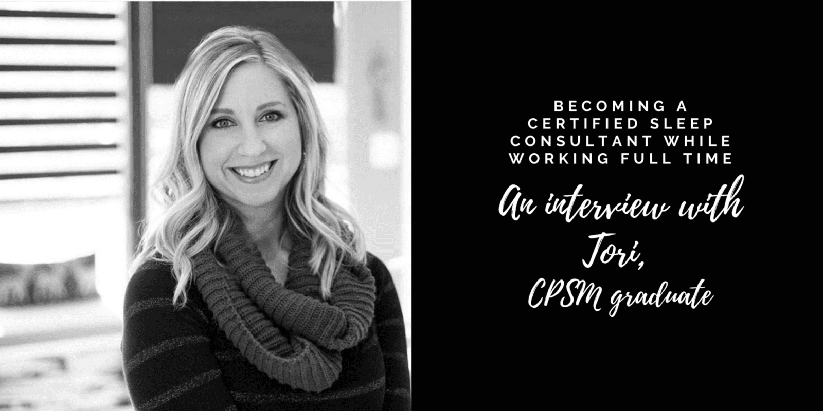 a Certified Sleep Consultant