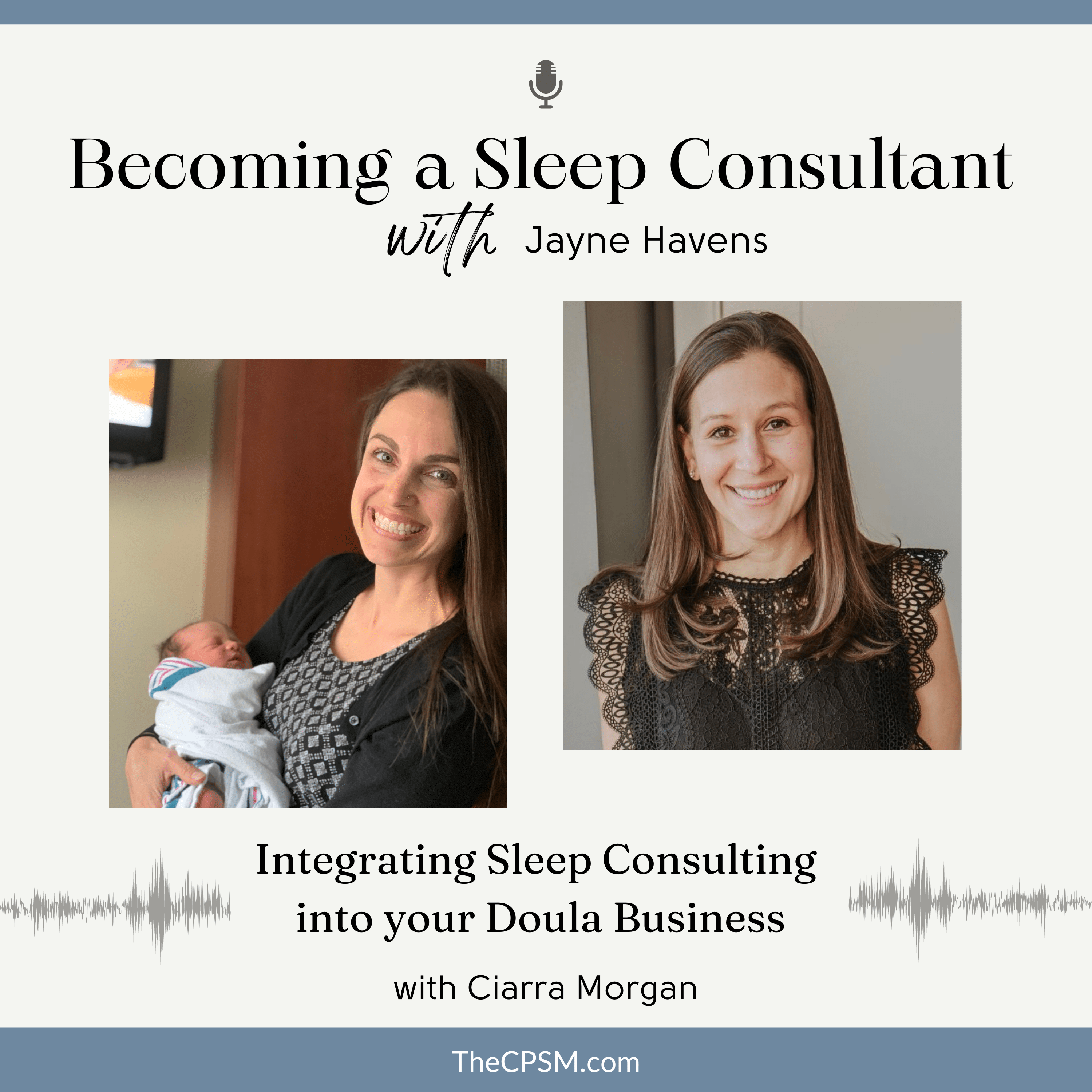 Integrating Sleep Consulting into Your Doula Business with Ciarra Morgan