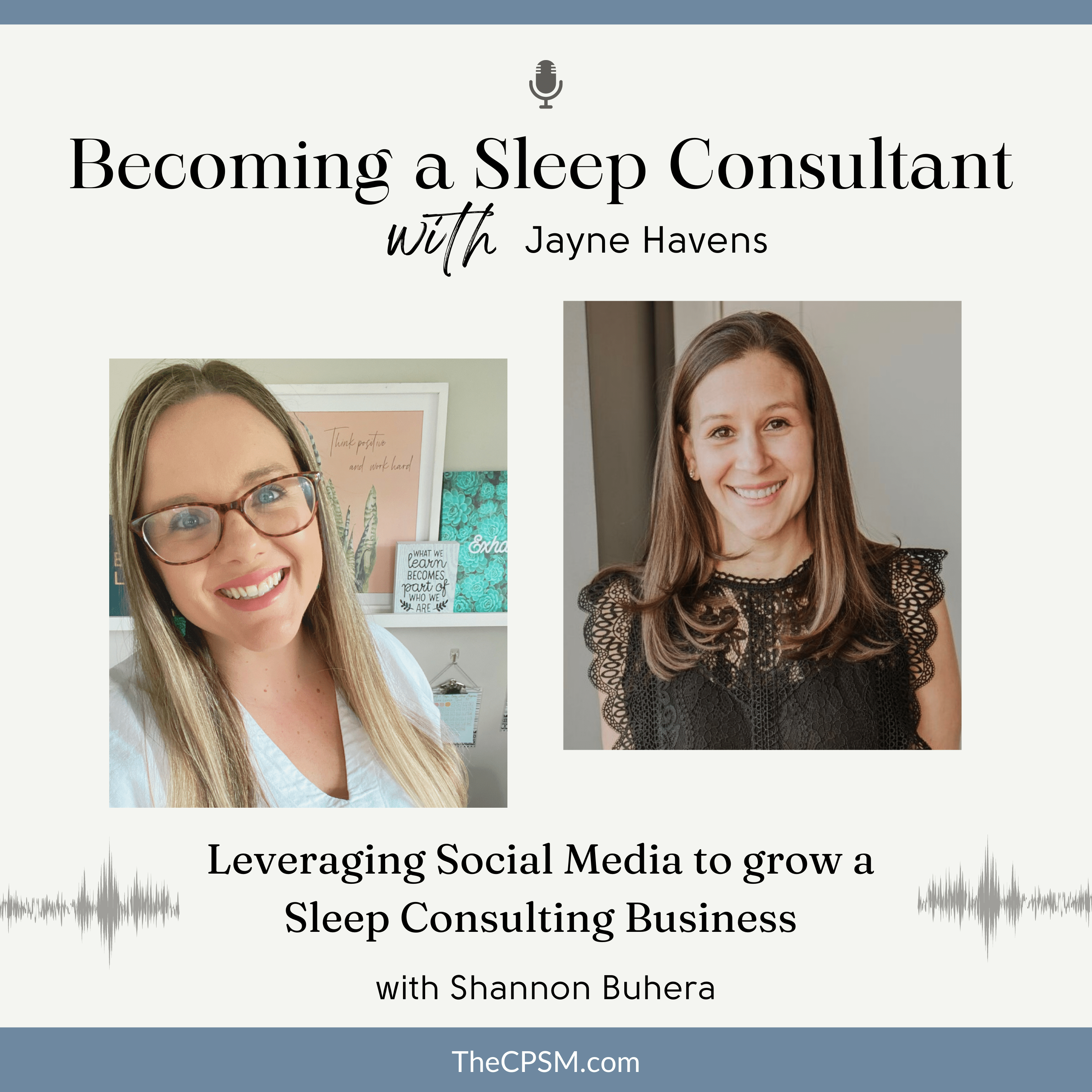 Leveraging Social Media to Grow a Sleep Consulting Business with Shannon Buhera