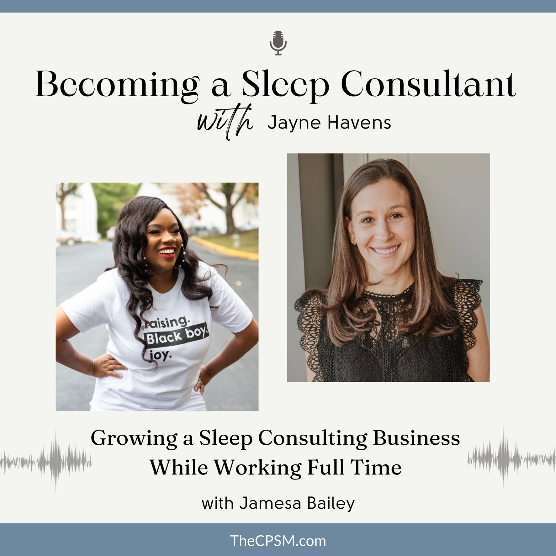 Growing Your Sleep Consulting Business While Working Full Time with Jamesa Bailey