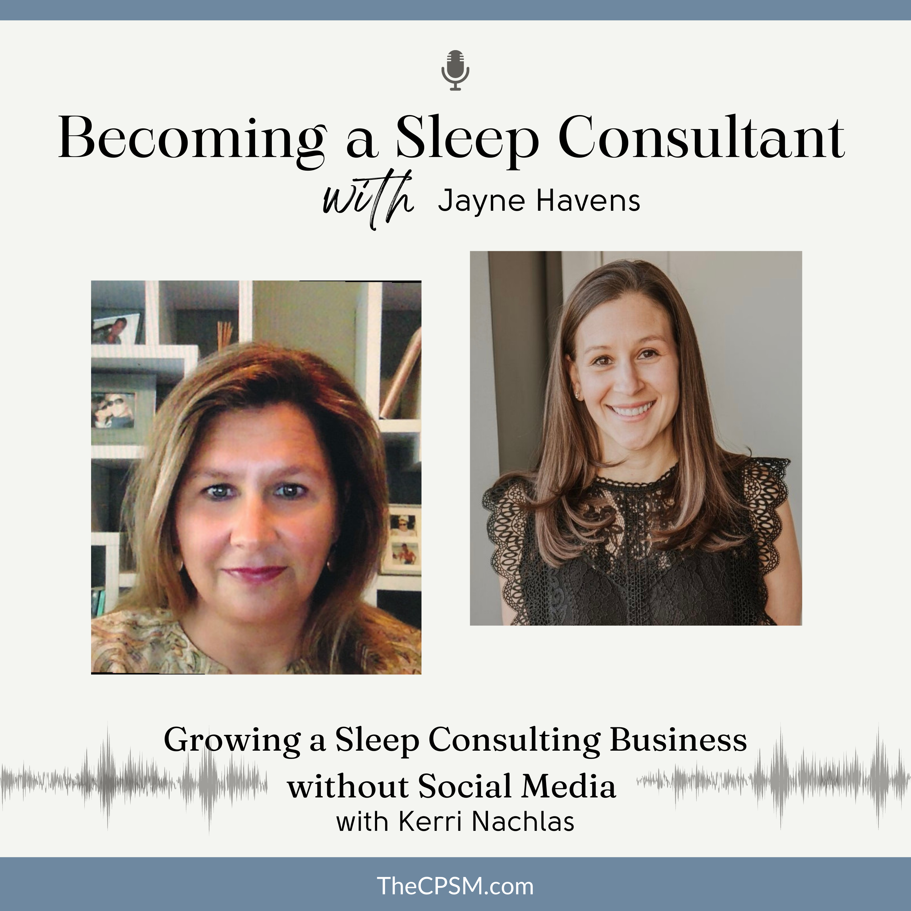 Growing a Sleep Consulting Business without Social Media