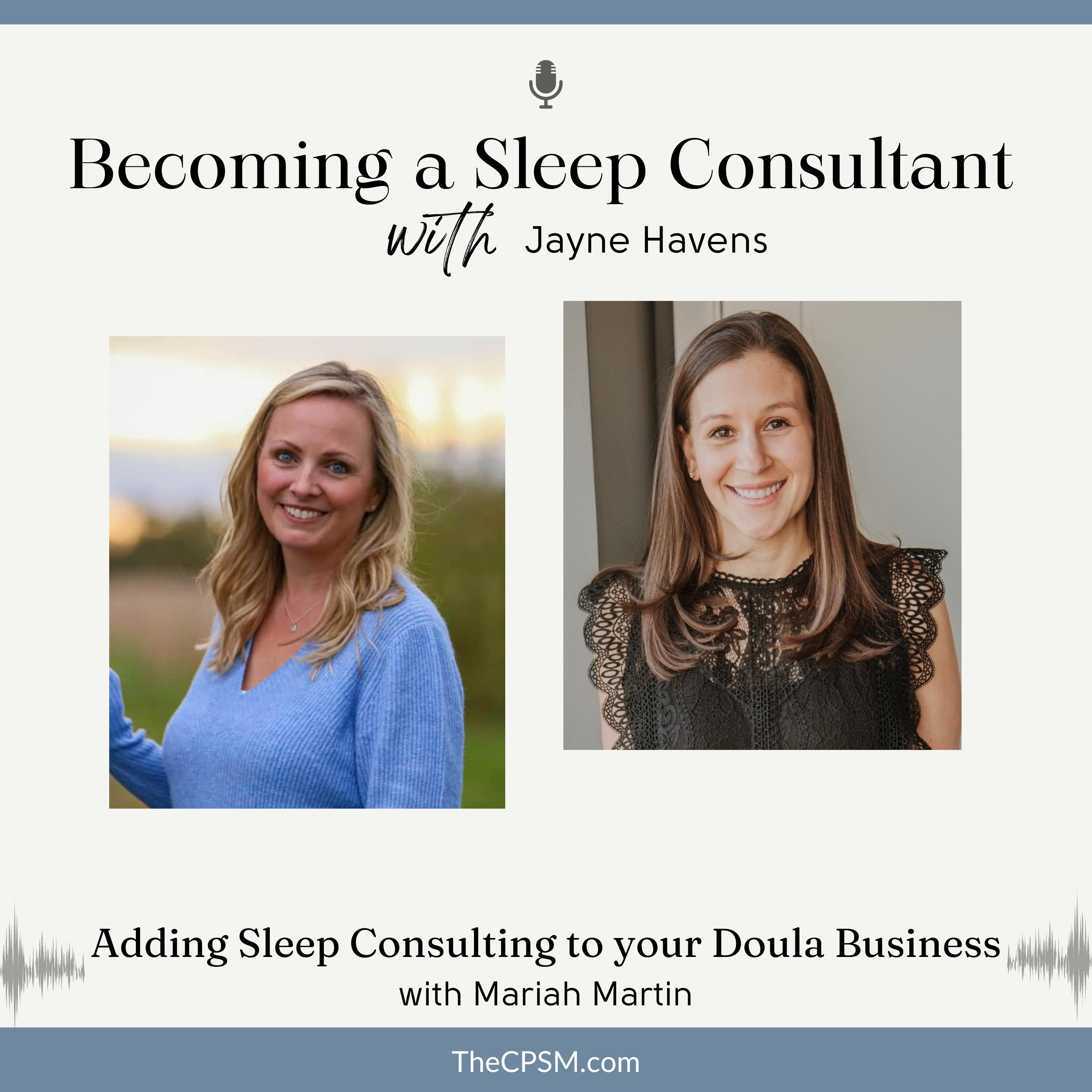 Adding Sleep Consulting to your Postpartum Doula Business with Mariah Martin