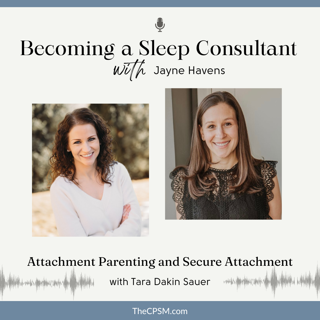 Attachment Parenting and Secure Attachment with Tara Dakin Sauer
