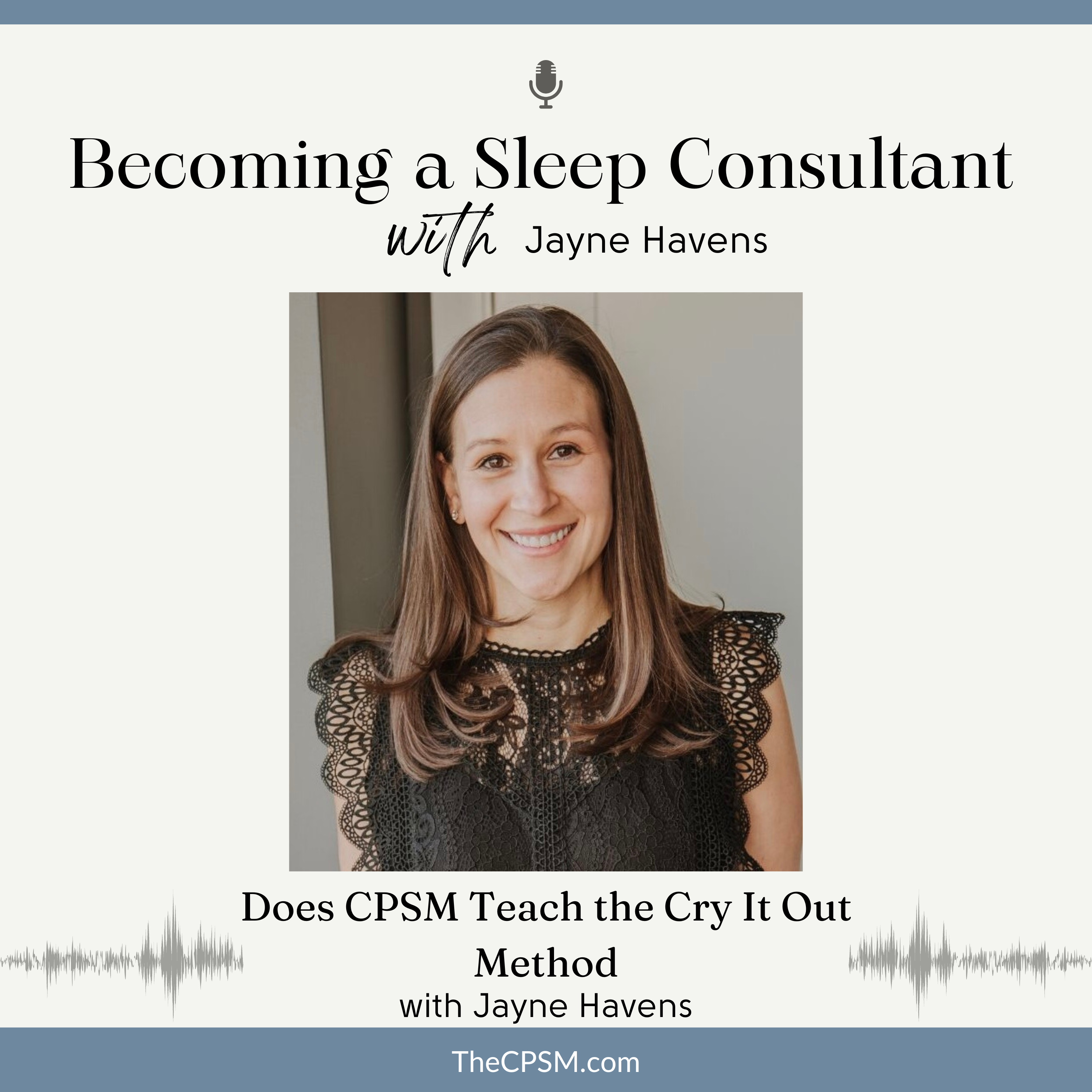 Does CPSM Teach the Cry It Out Method?