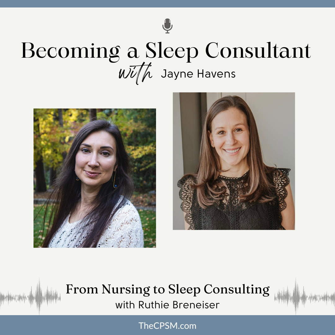 From Nursing to Sleep Consulting with Ruthie Breneiser