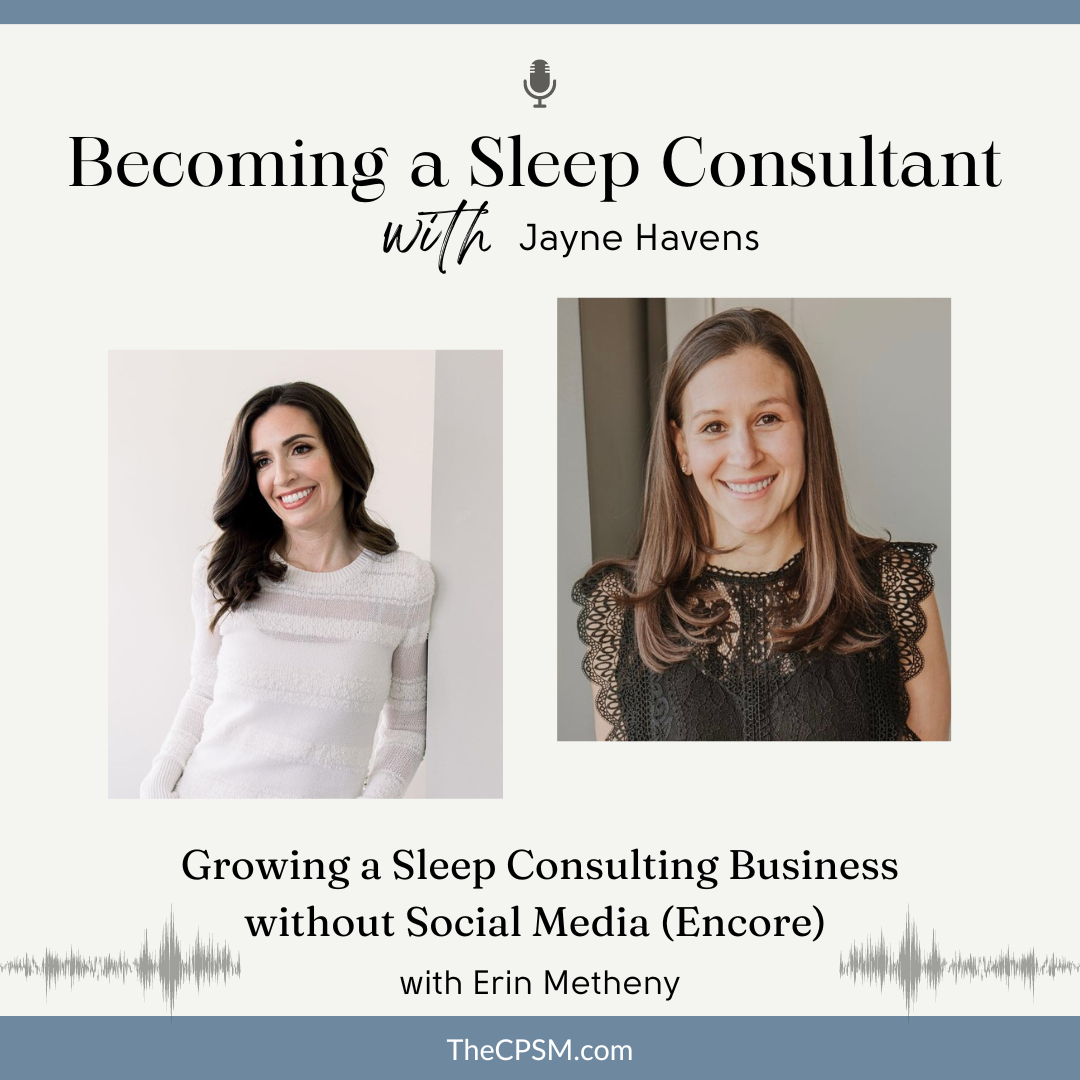 Growing a Sleep Consulting Business without Social Media with Erin Metheny