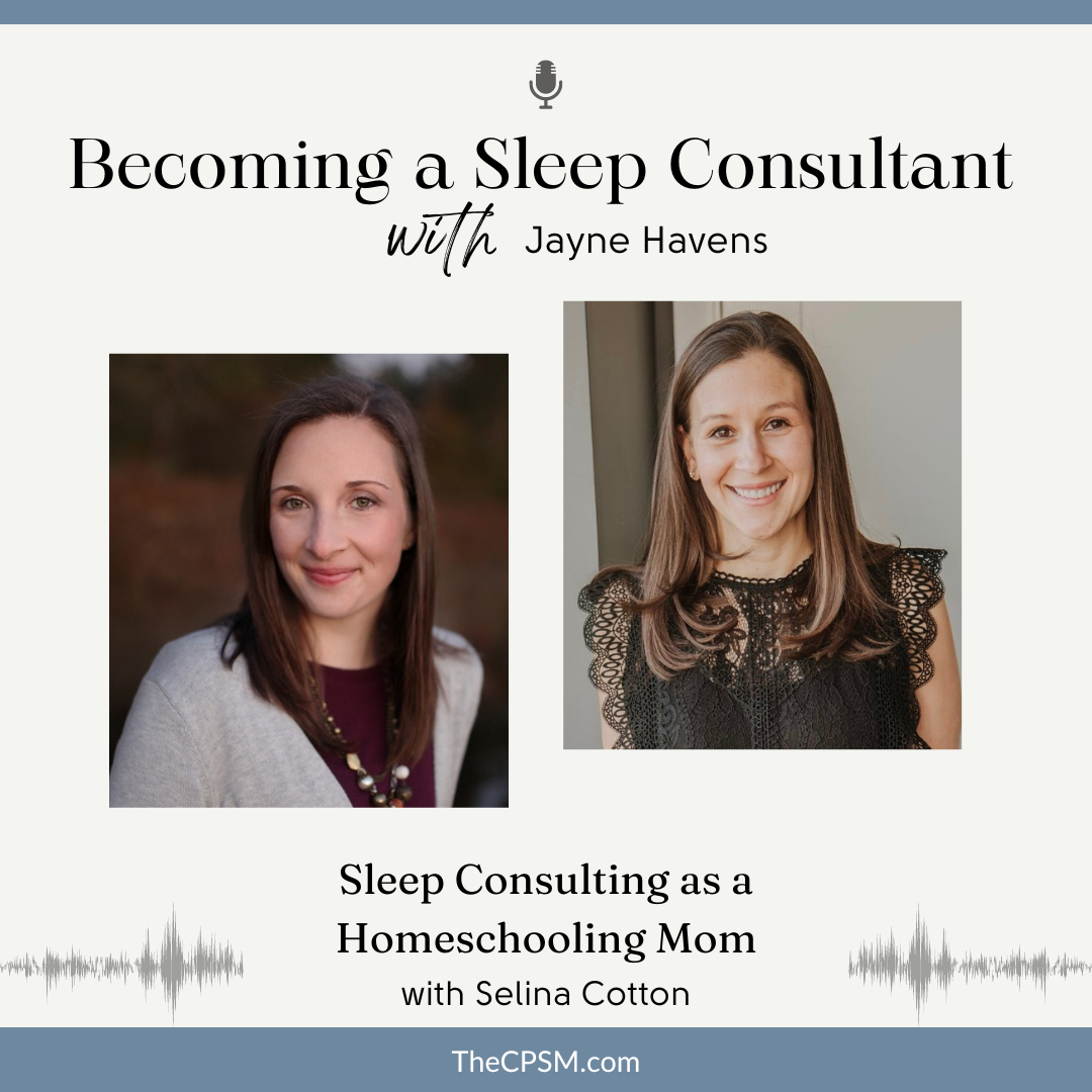 Sleep Consulting as a Homeschooling Mom with Selina Cotton