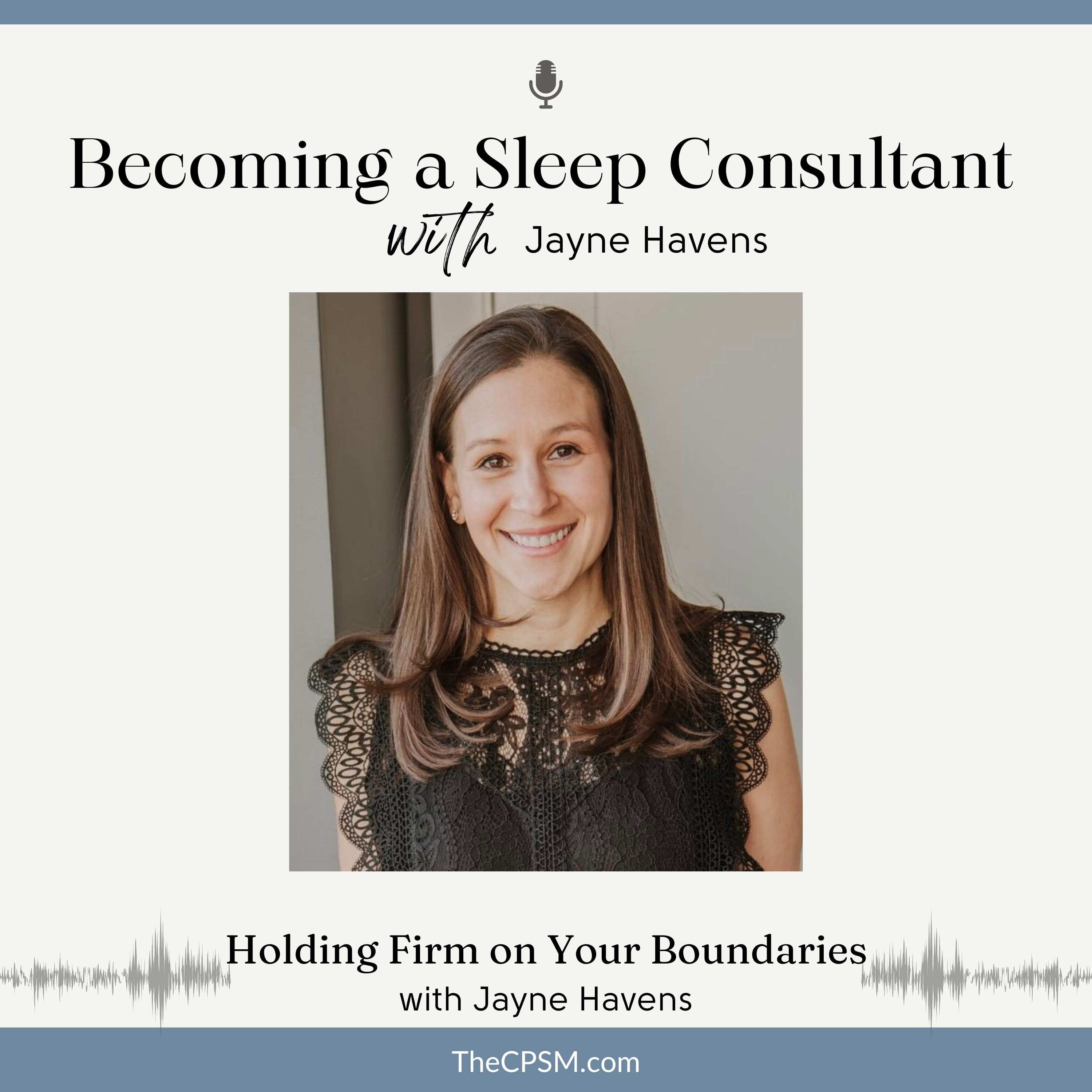 Holding Firm on Your Boundaries with Jayne Havens