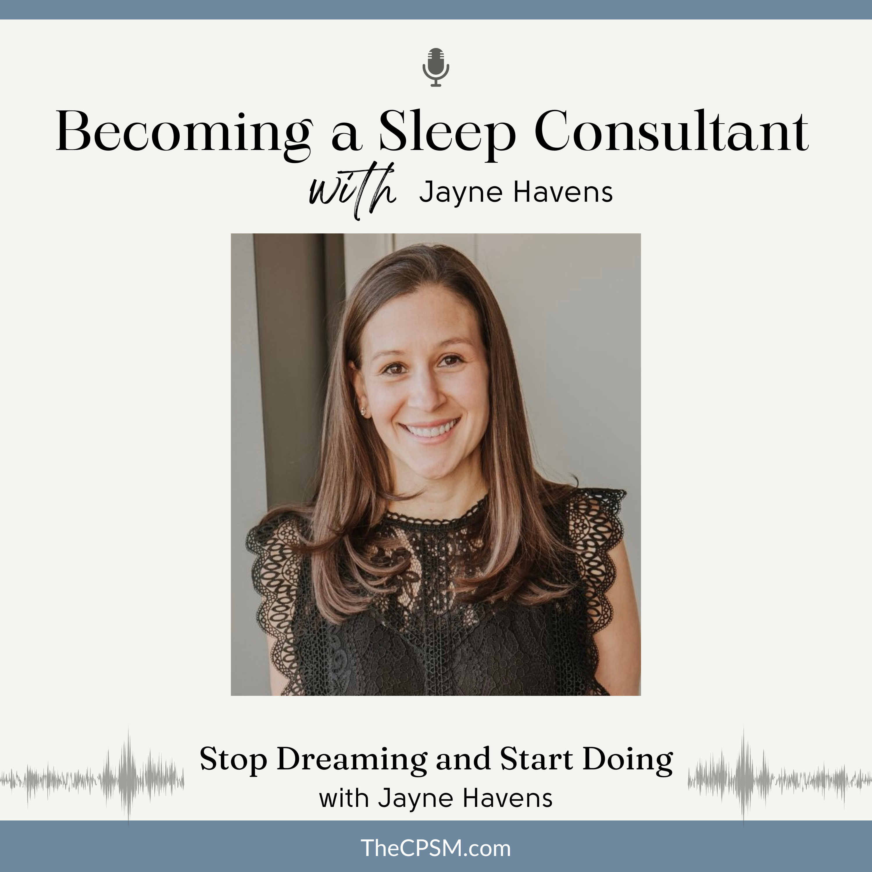 Stop Dreaming and Start Doing with Jayne Havens