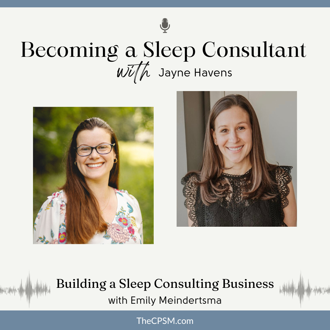 Building a Sleep Consulting Business with Emily Meindertsma