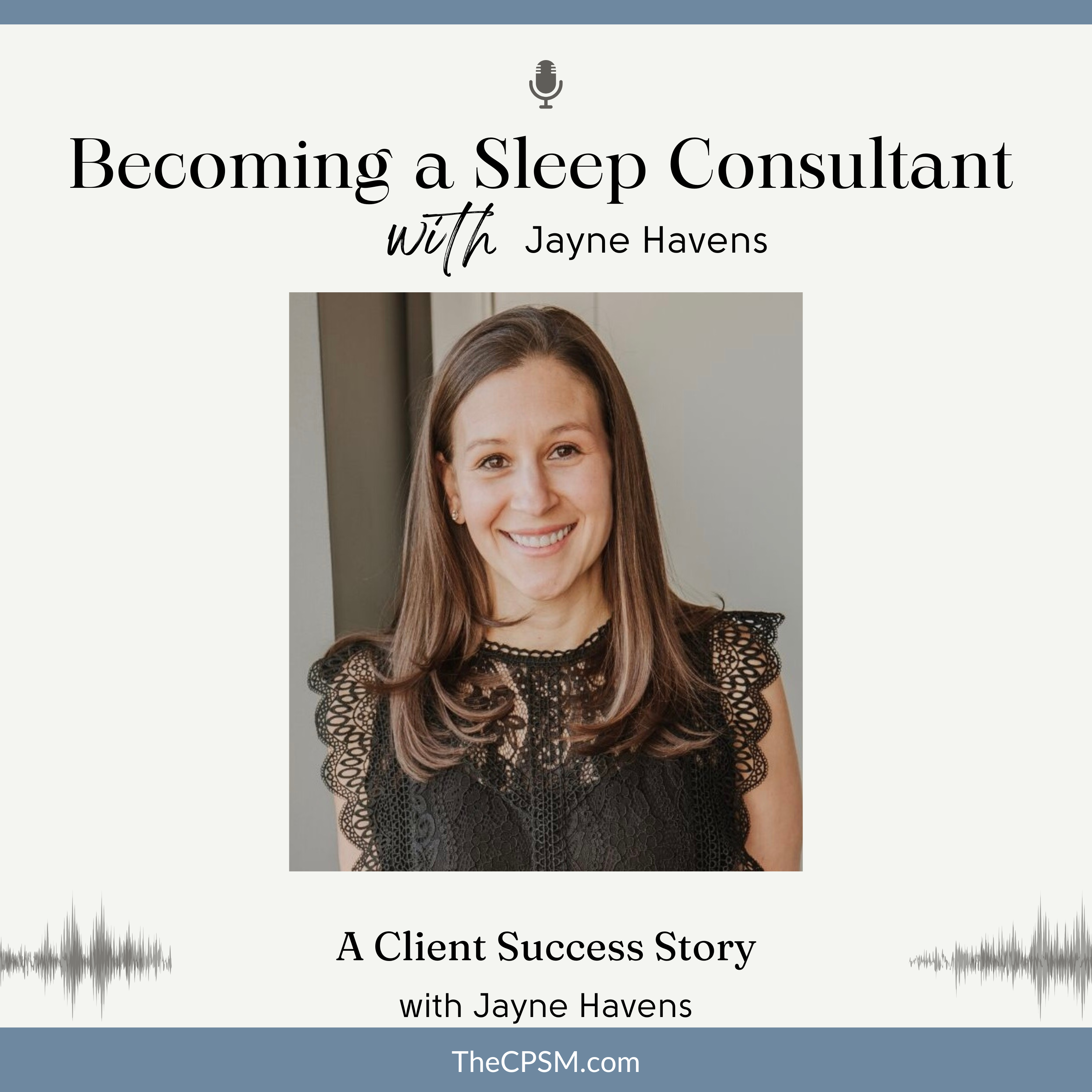 A Client Success Story with Jayne Havens