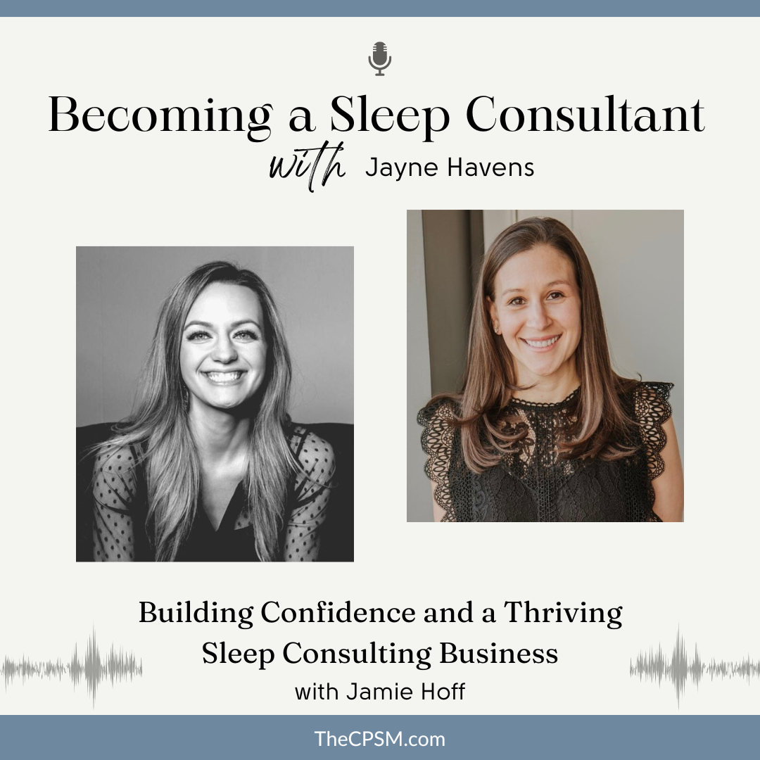 Building Confidence and a Thriving Sleep Consulting Business with Jamie Hoff