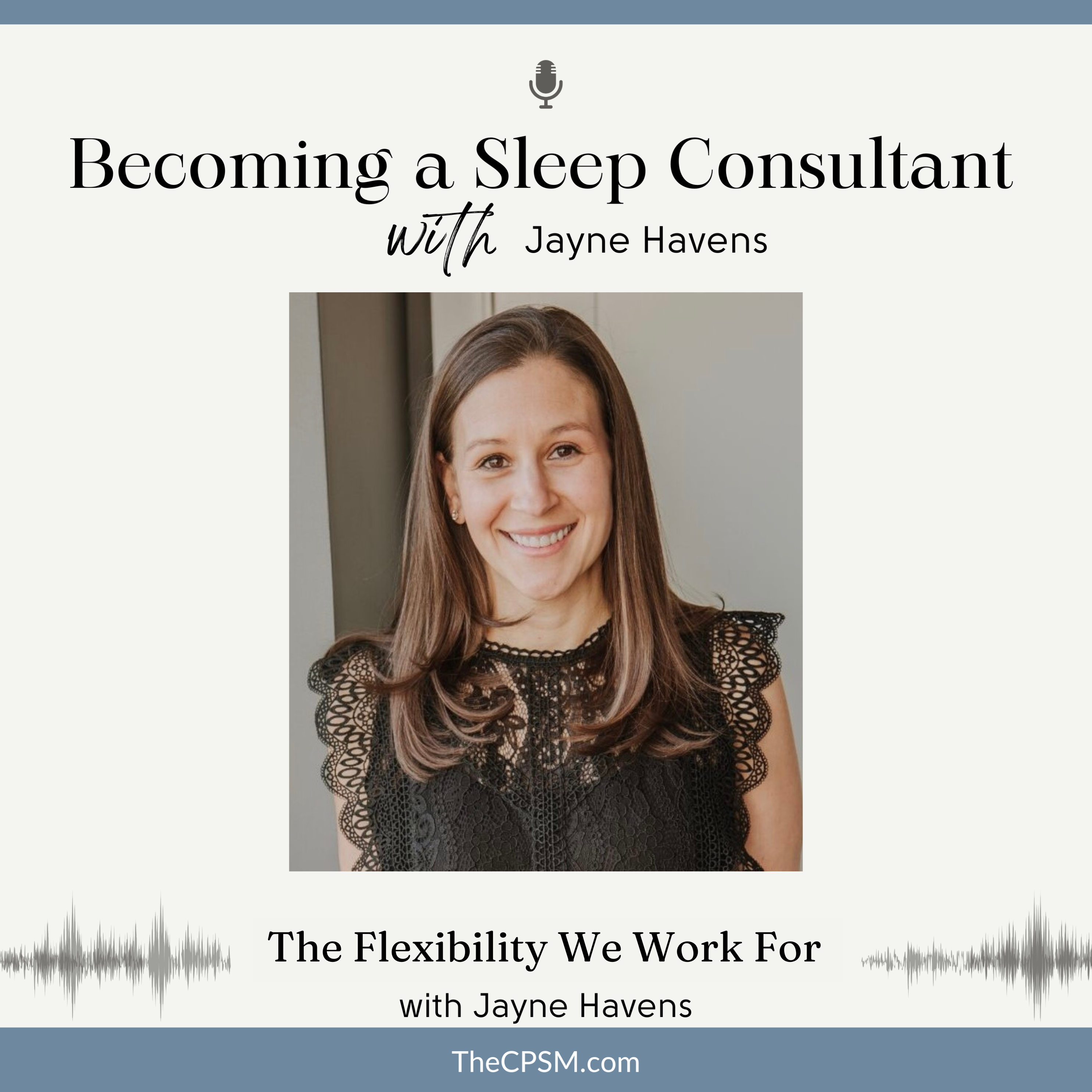 The Flexibility We Work For with Jayne Havens