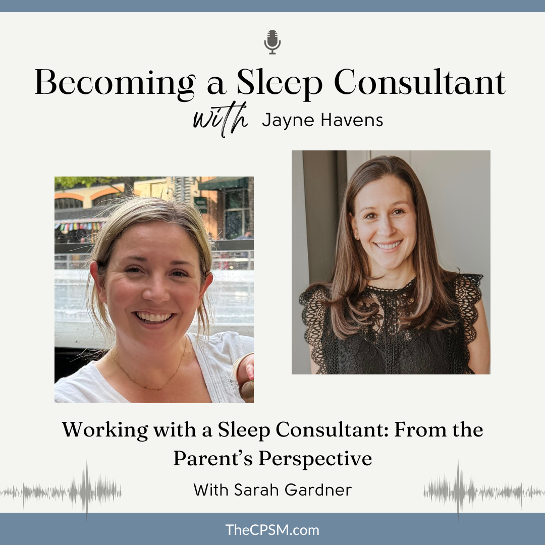 Working with a Sleep Consultant: From the Parent's Perspective, with Sarah Gardner