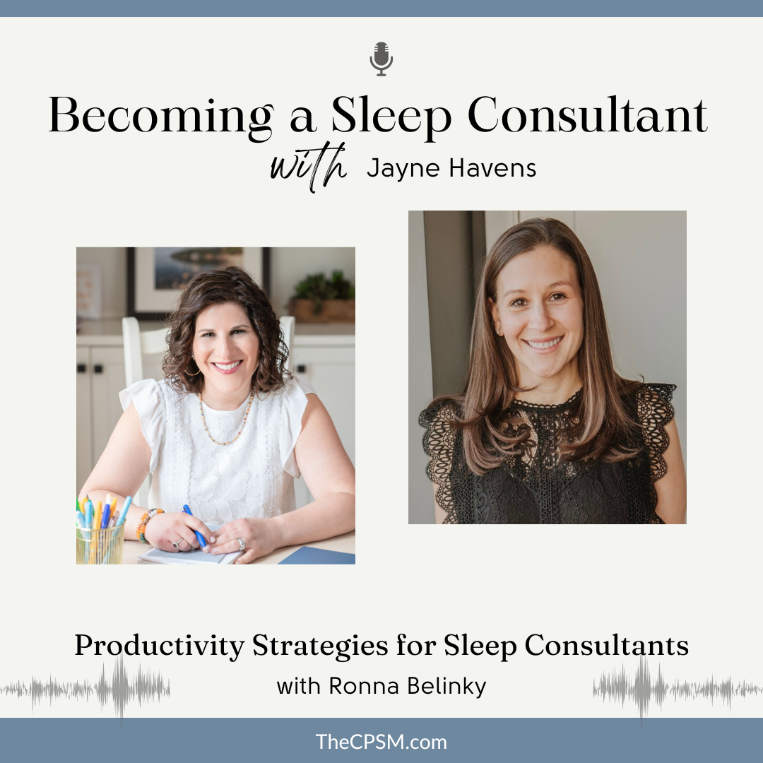 Productivity Strategies for Sleep Consultants with Ronna Belinky