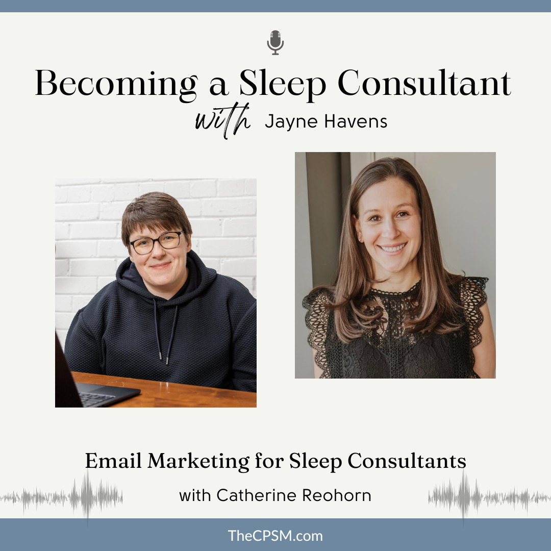 Email Marketing for Sleep Consultants with Catherine Reohorn