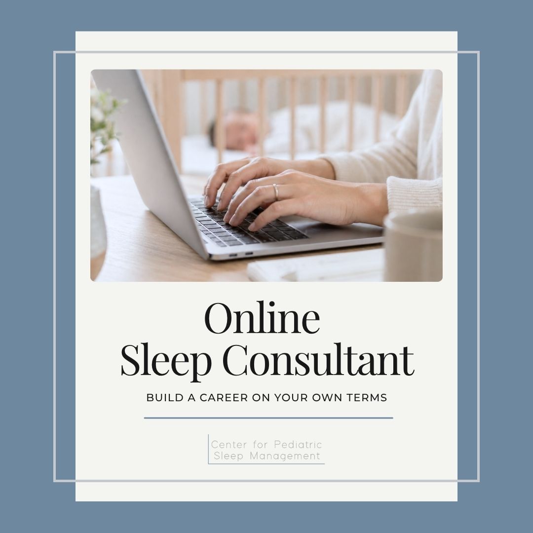 Online Sleep Consultant Build a Career on Your Own Terms