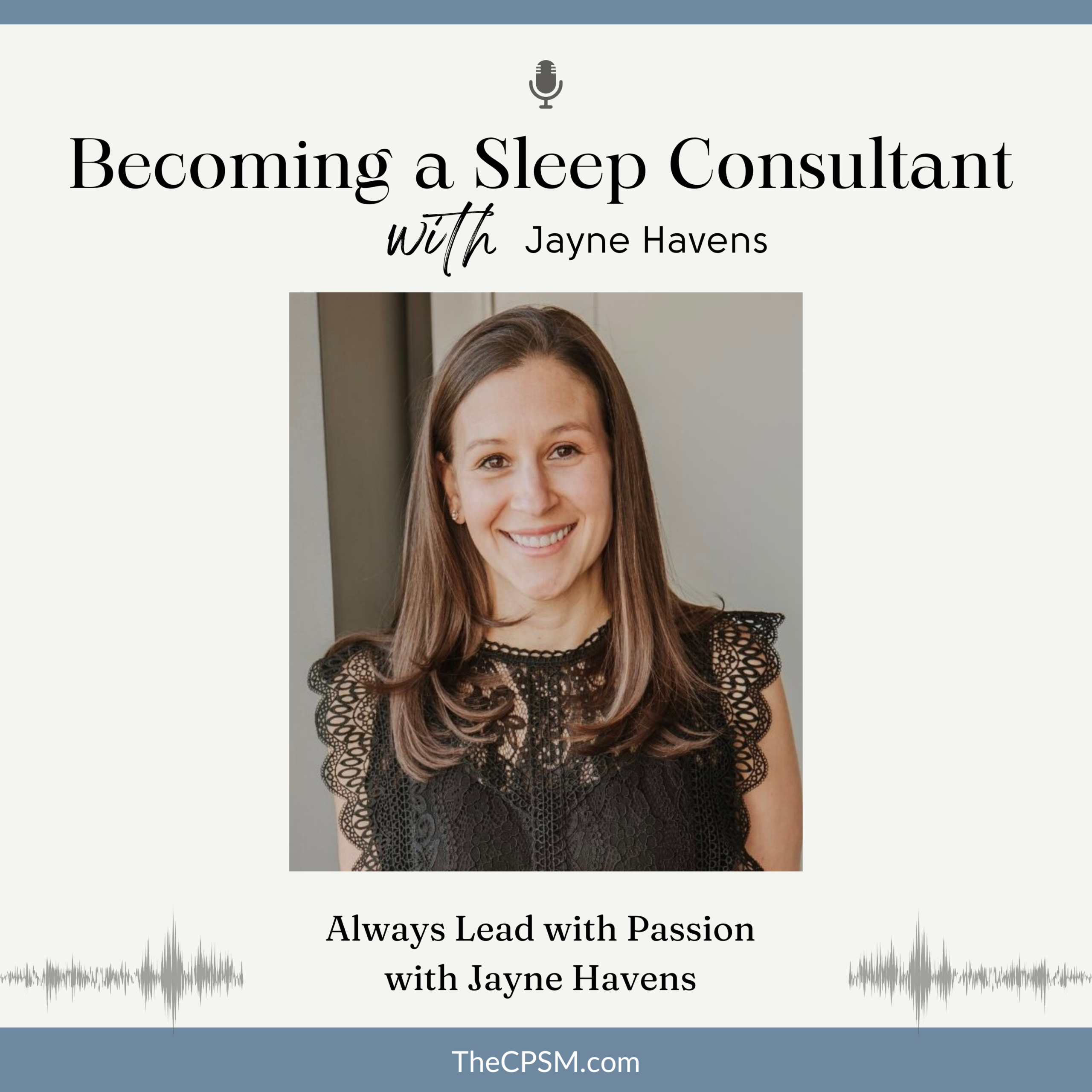 Always Lead with Passion with Jayne Havens