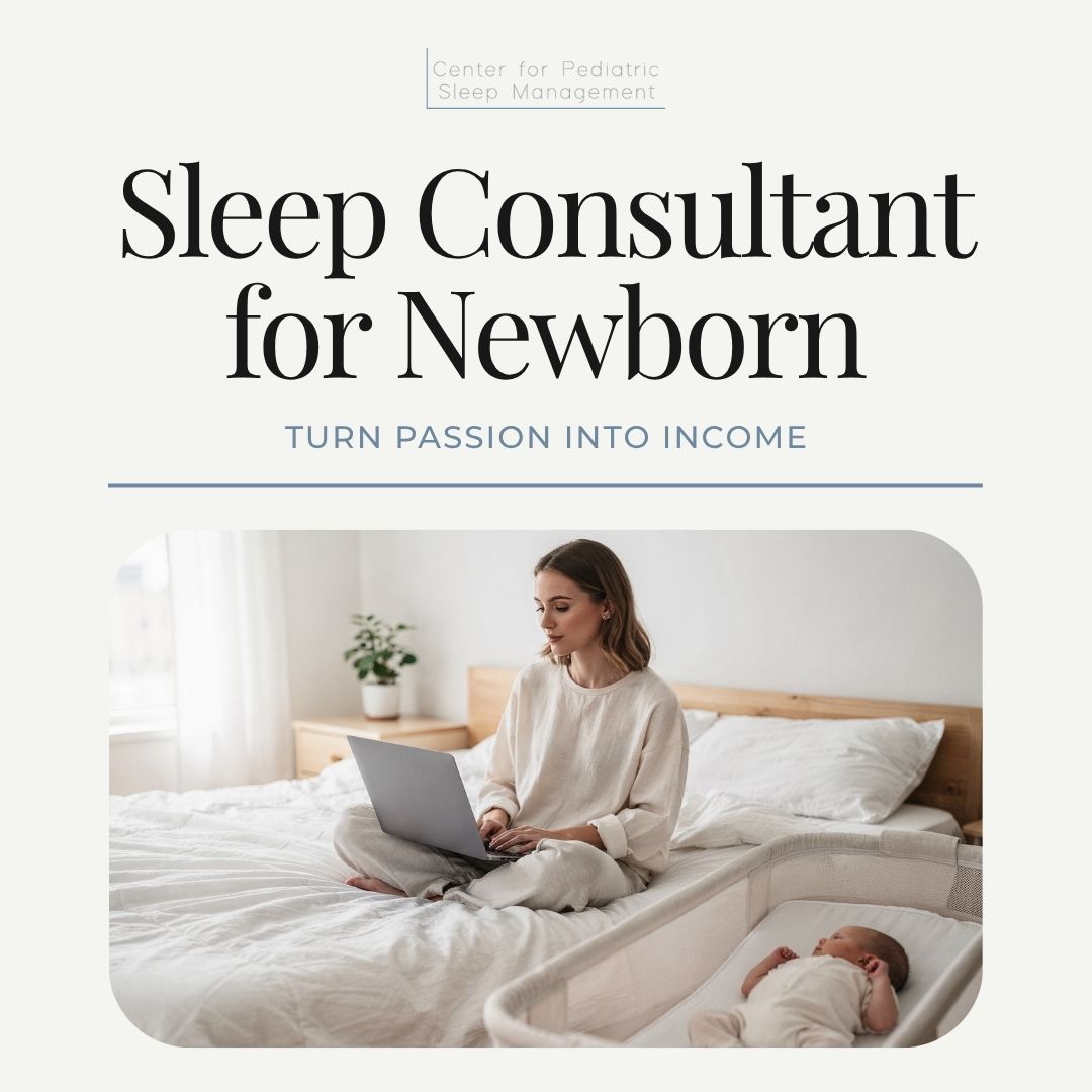 Sleep consultant for newborn: turn passion into income