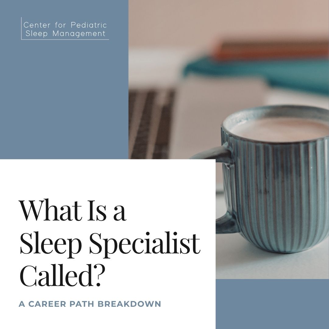 What Is a Sleep Specialist Called