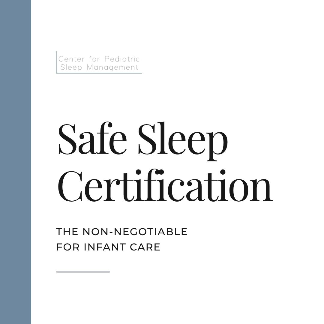 Safe Sleep Certification The Non-Negotiable for Infant Care