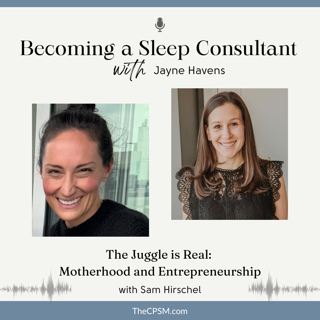 The Juggle is Real: Motherhood and Entrepreneurship with Sam Hirschel