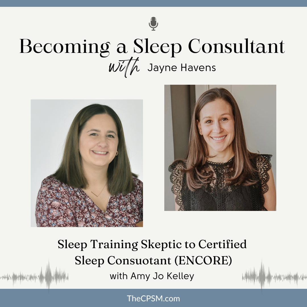 Sleep Training Skeptic to Certified Sleep Consultant with Amy Jo Kelley