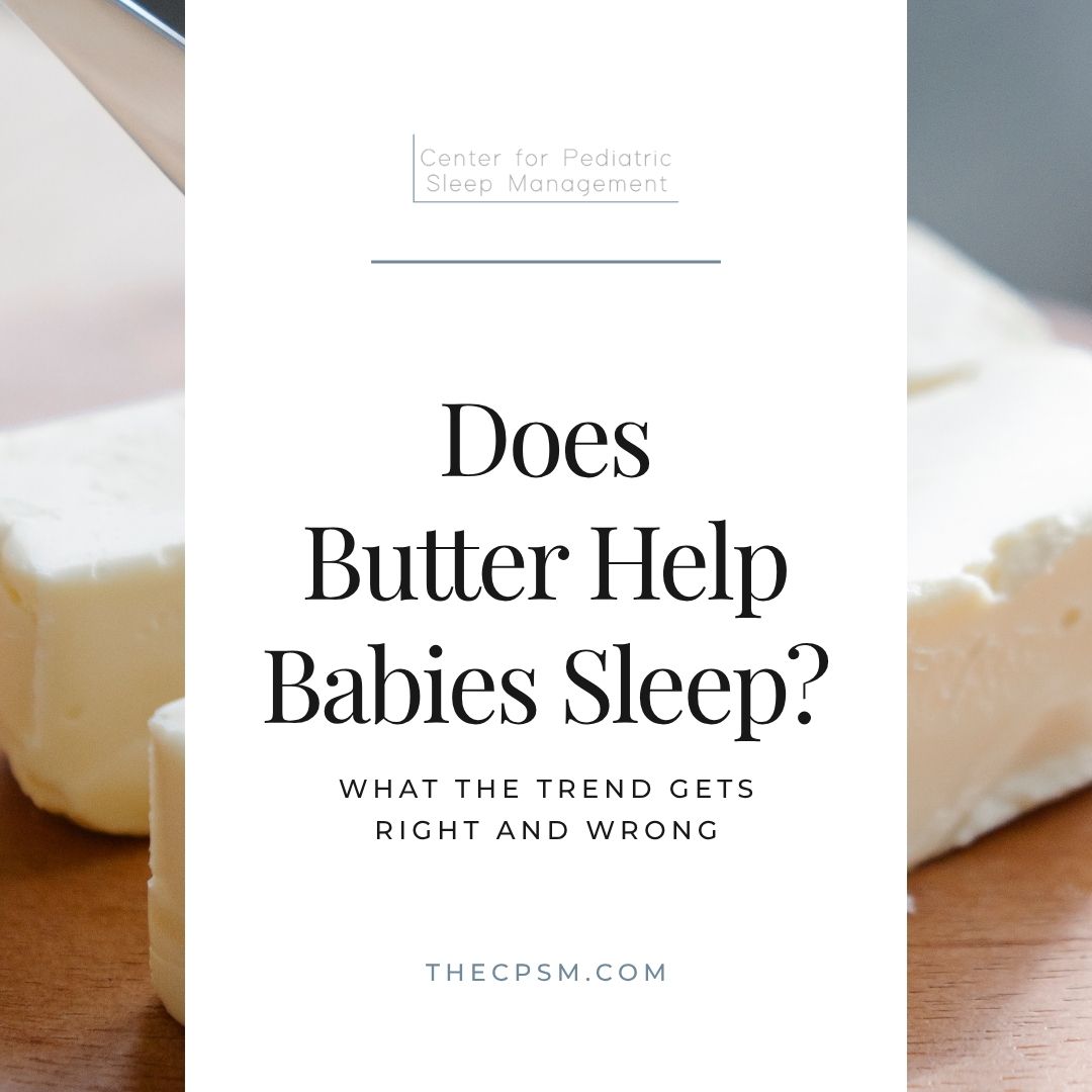 Butter for babies sleep trend Does Butter Help Babies Sleep? What the Trend Gets Right and Wrong