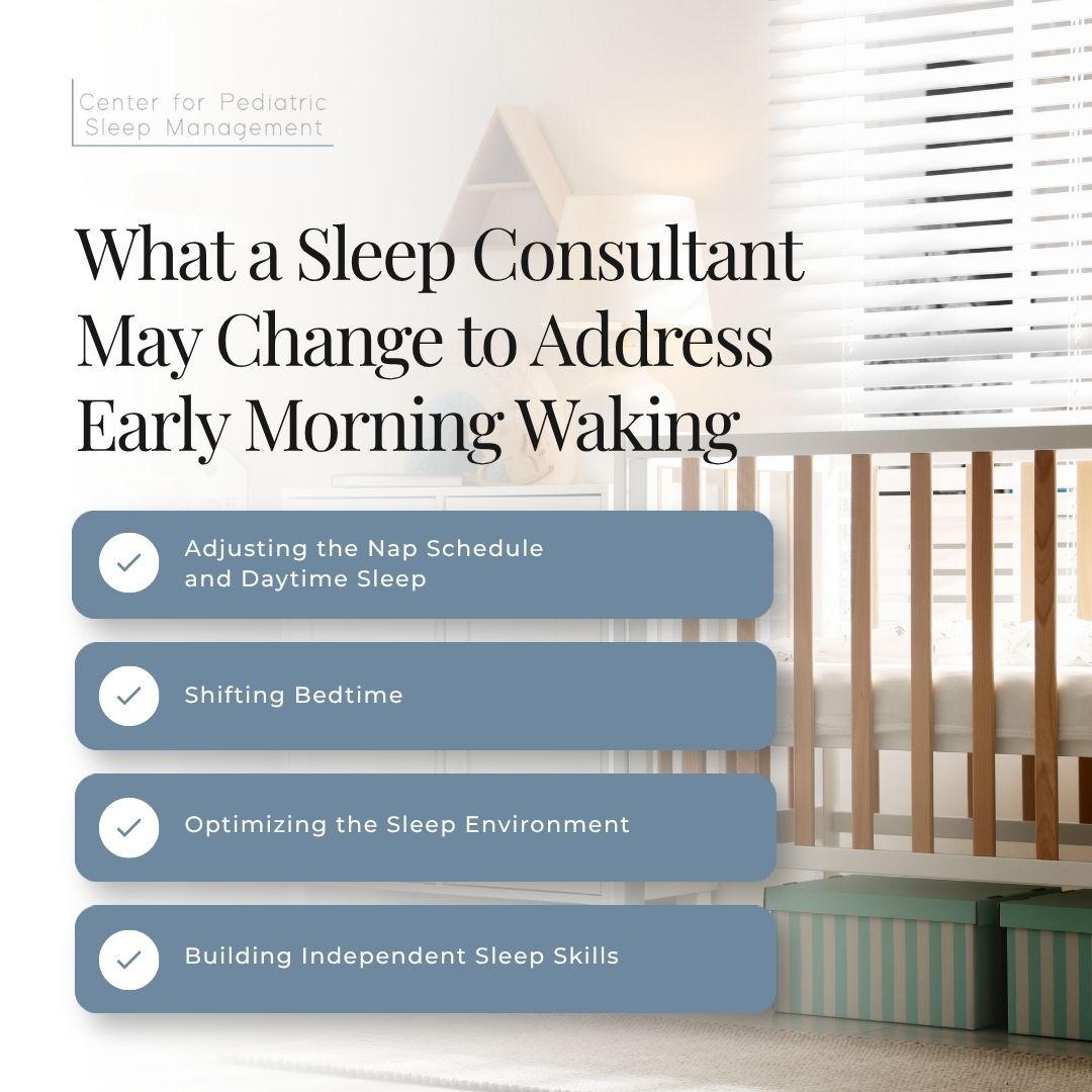 What a Sleep Consultant May Change to Address Early Morning Waking